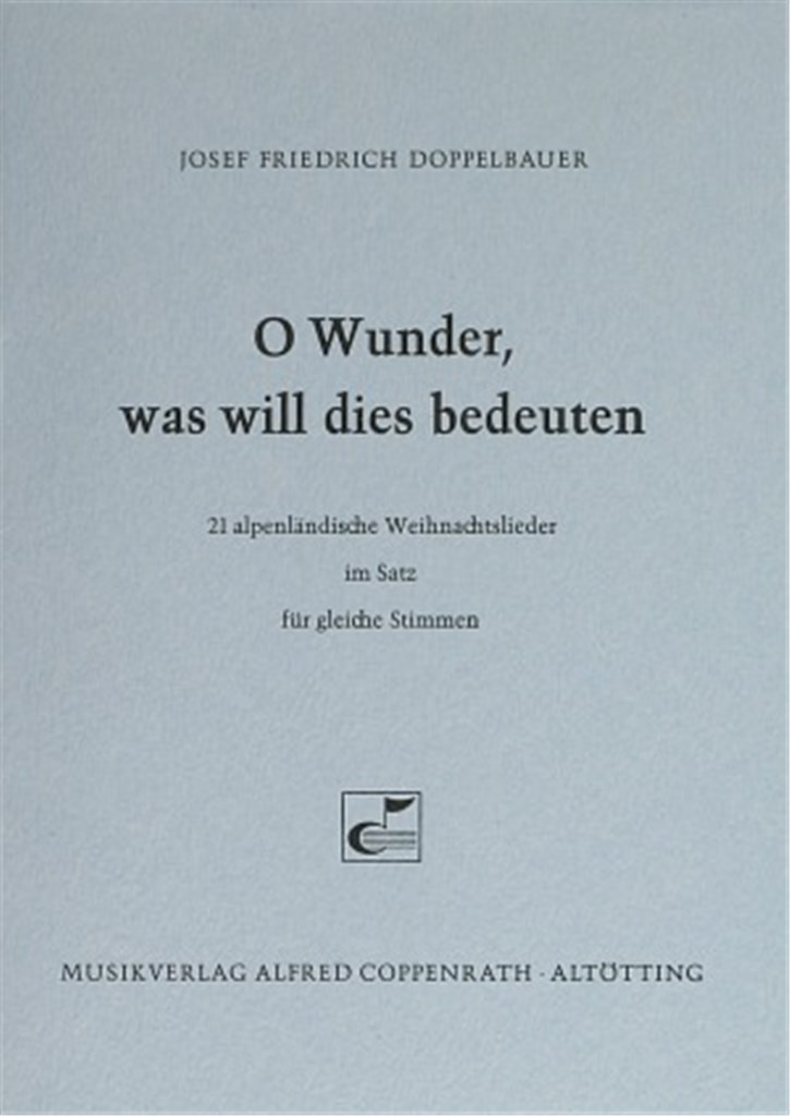 Doppelbauer, O Wunder, was will dies bedeuten